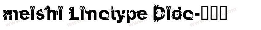 meishi Linotype Dido字体转换